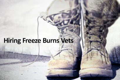 Veterans are Feeling Brunt of Federal Hiring Freeze