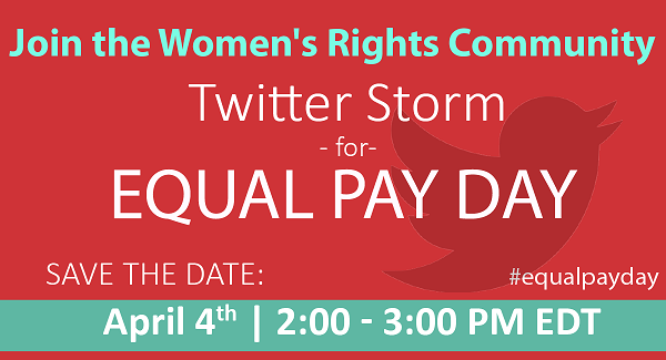 Join Our Equal Pay Day Twitter Storm