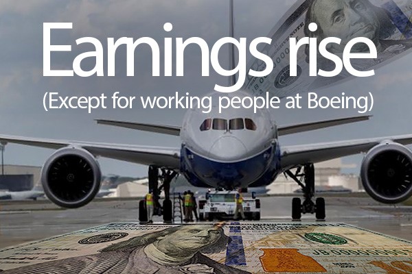 Boeing’s Success Not Being Felt by Boeing Workers