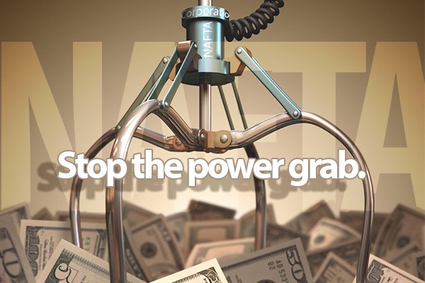 Tell your representative: Commit to vote no on NAFTA corporate power grab!