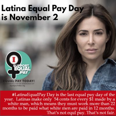 National Latina Equal Pay Day is November 2, 2017