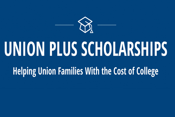 Union Plus 2022 Scholarship Program