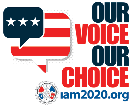 Register Now to Vote in the IAM’s 2020 U.S. Presidential Endorsement Election