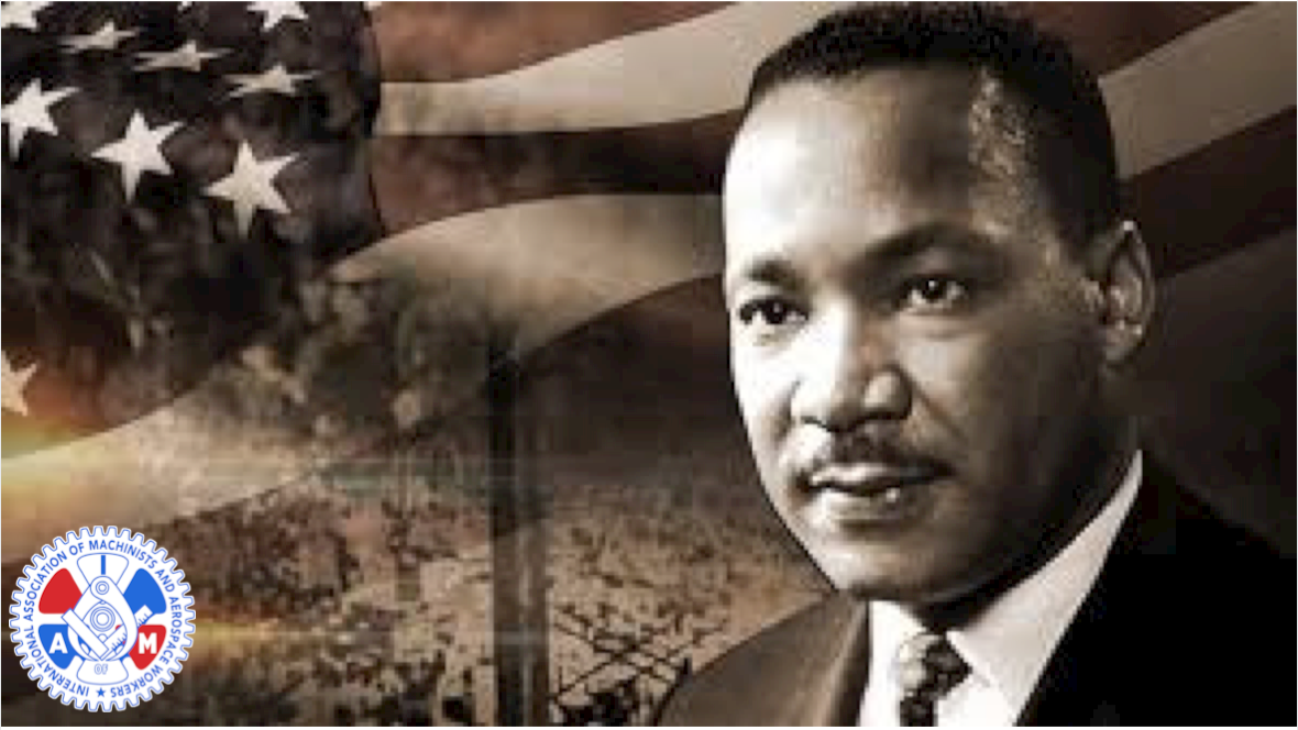 IAM Honors MLK’s Legacy