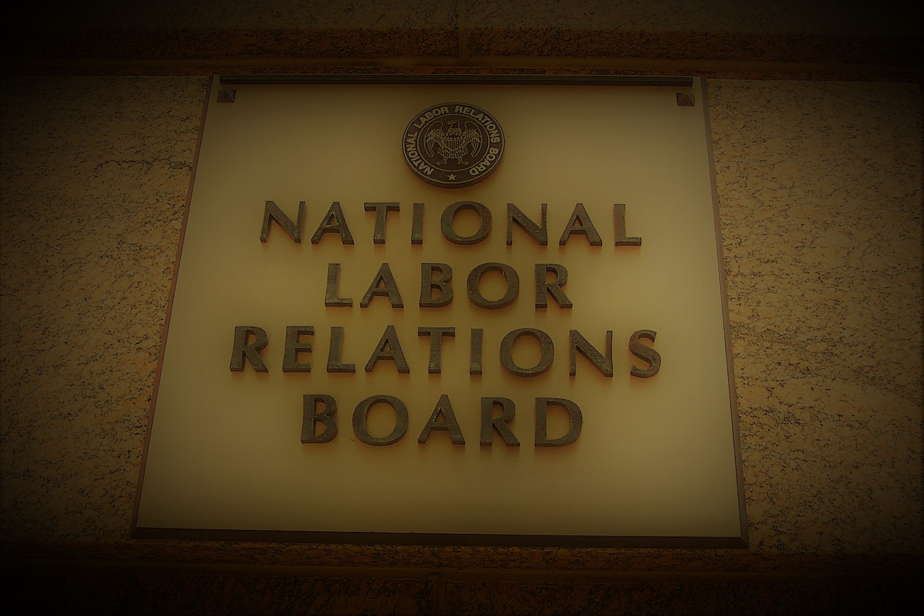 The NLRB’s Assault On Workers’ Rights Under the Trump Administration