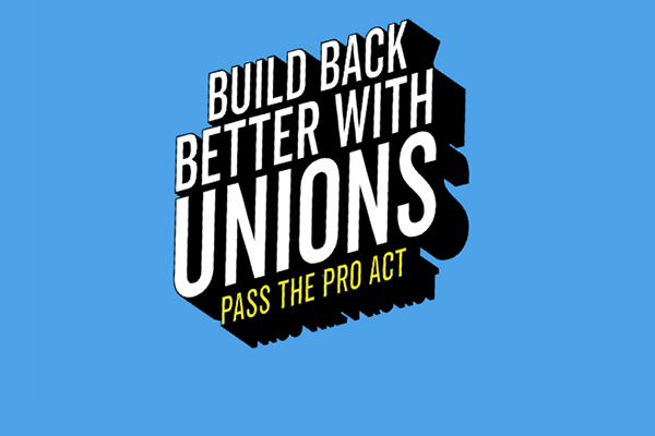 Join Thursday’s National Day of Action to Pass the PRO Act