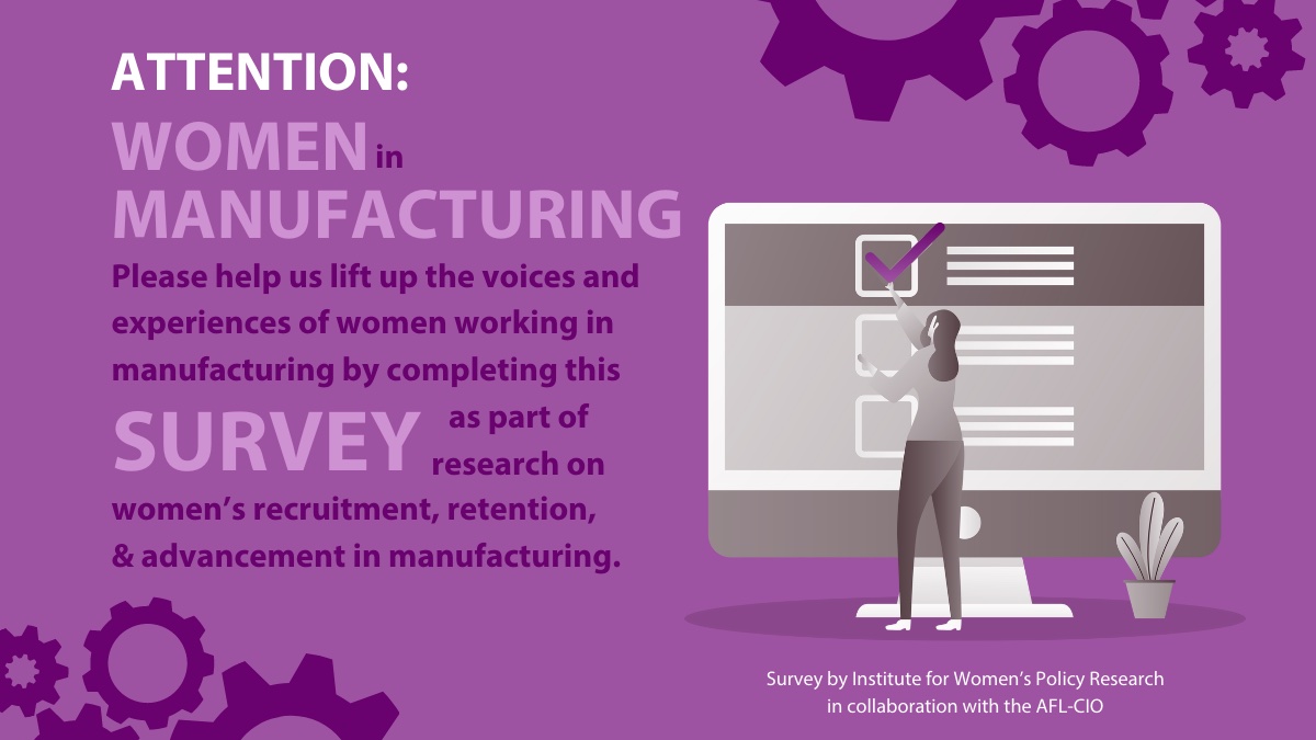 Help us lift women’s voices in manufacturing and complete the survey