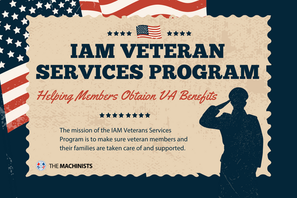 Newly-Launched IAM Veterans Services Program Proves Huge Success in Helping Members Secure Earned VA Benefits