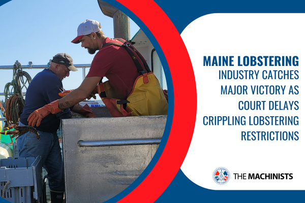 Maine Lobstering Industry Catches Major Victory as Court Delays Crippling Lobstering Restrictions