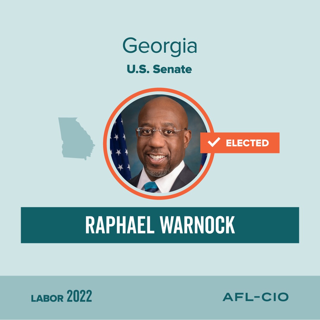 Workers in Georgia Win with Senator Warnock Victory