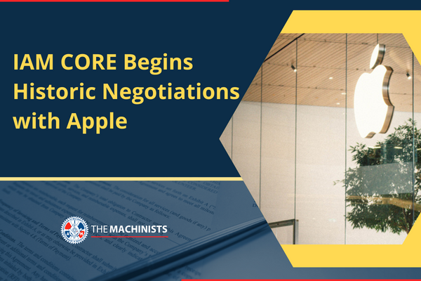 IAM CORE Kicks Off Historic Negotiations With Apple Management
