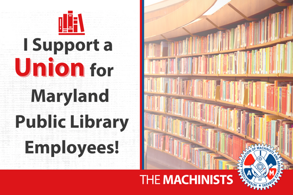 Legislation Introduced Giving Maryland Public Library Employees the Right to Join Unions