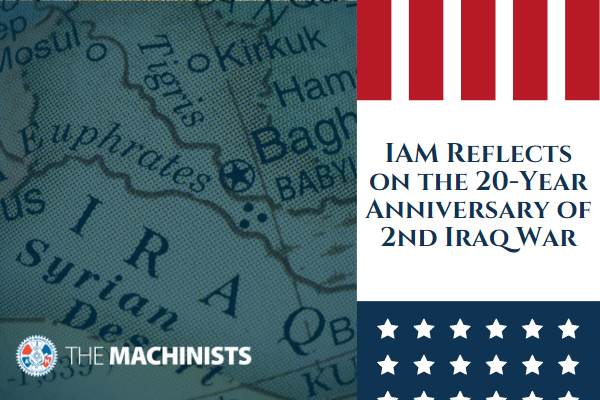 IAM Reflects on the 20-Year Anniversary of 2nd Iraq War