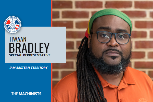 Tiwaan Bradley Appointed IAM Eastern Territory Special Representative