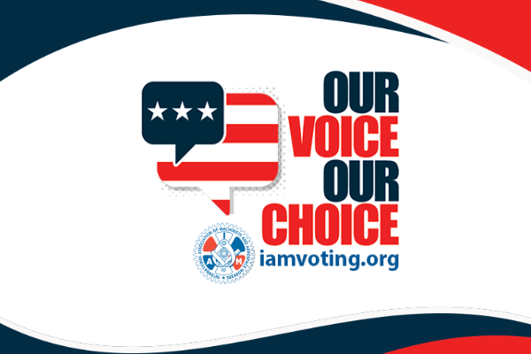 Attention IAM Members! Register Now to Vote in the IAM’s U.S ...