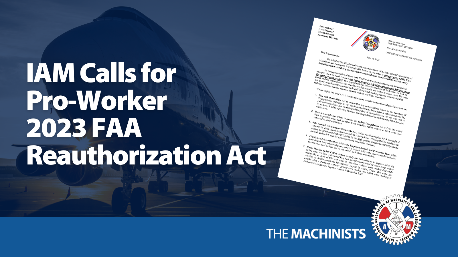 IAM Urges Members of Congress for FAA Reauthorization that Prioritizes Worker Safety, Labor Standards