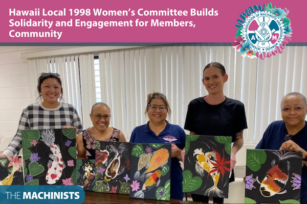 Hawaii Local 1998 Women’s Committee Builds Solidarity and Engagement for Members, Community