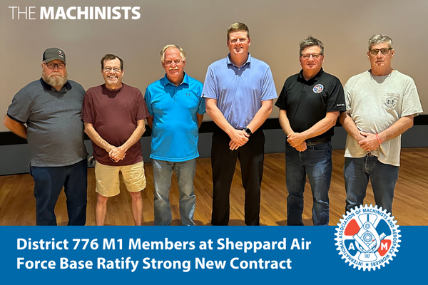 District 776 M1 Members at Sheppard Air Force Base Ratify Strong New Contract
