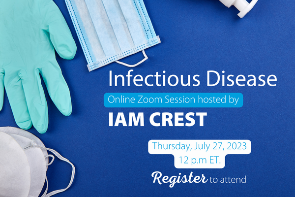 Attend IAM CREST’s Online Meeting on Infectious Disease