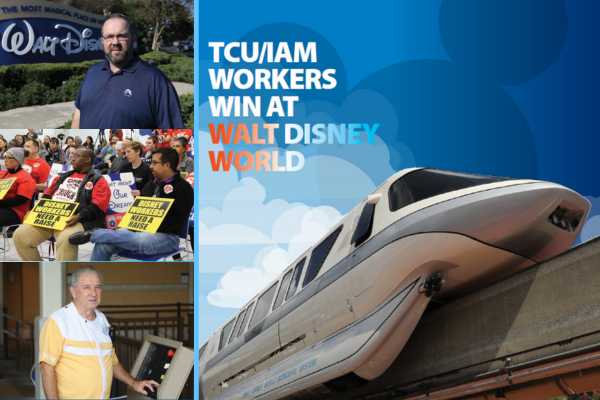 TCU/IAM Workers Win at Walt Disney World