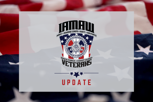 IAM Veteran Services Program Surpasses $1 Million in Benefits to IAM Military Veterans