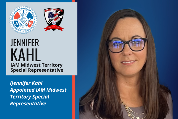 Jennifer Kahl Appointed IAM Midwest Territory Special Representative