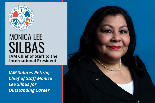 IAM Salutes Retiring Chief of Staff Monica Lee Silbas for Outstanding Career