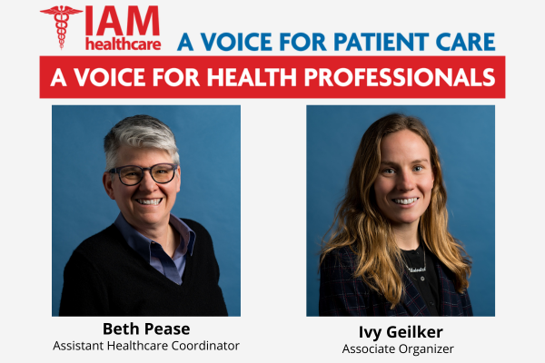 IAM Healthcare Adds Staff to Boost Organizing Efforts
