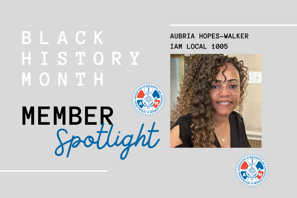 Celebrating Black History: IAM Spotlights Aubria Hopes-Walker