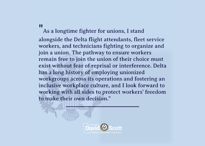 Georgia Congressman David Scott Urges Delta Air Lines to Remain Neutral in Union Organizing Campaign   