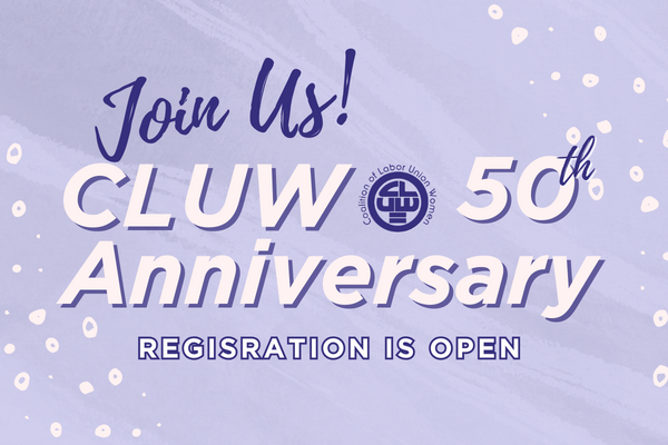 Join CLUW for its 50th Anniversary