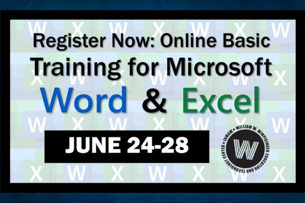 Winpisinger Center to Offer Basic Training for Word and Excel in June