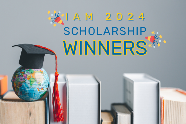 2024 IAM Scholarship Winners