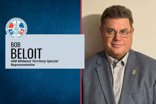Bob Beloit Appointed IAM Midwest Territory Special Representative