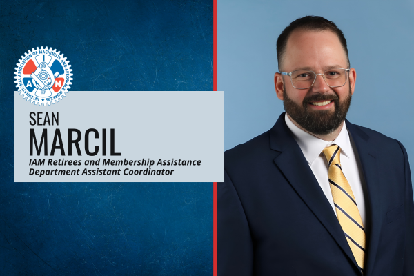 Sean Marcil Appointed Assistant Coordinator in IAM Retirees and Membership Assistance Department