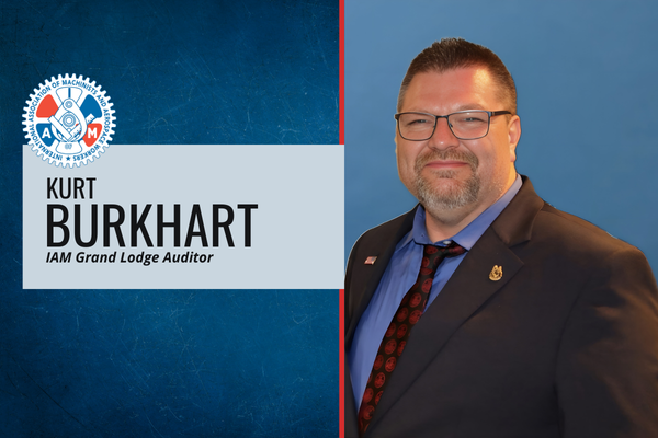 Kurt Burkhart Appointed IAM Grand Lodge Auditor