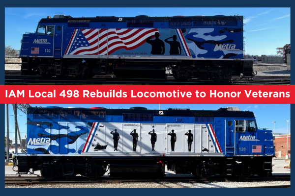 IAM Local 498 Rebuilds Locomotive to Honor Veterans