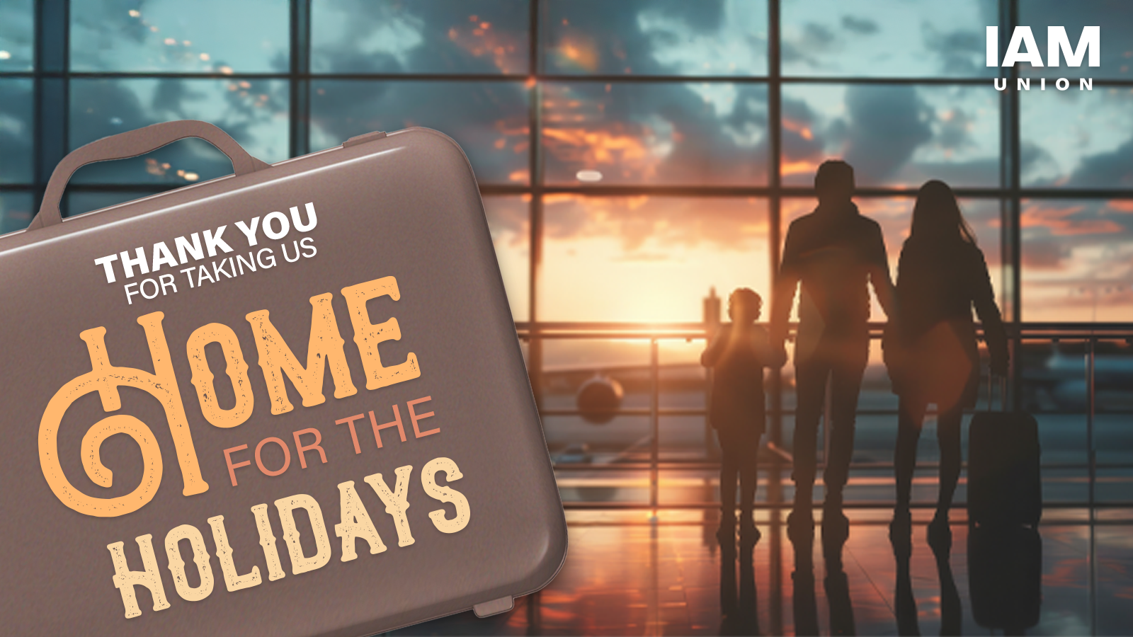 Happy Thanksgiving from IAM Air Transport Territory