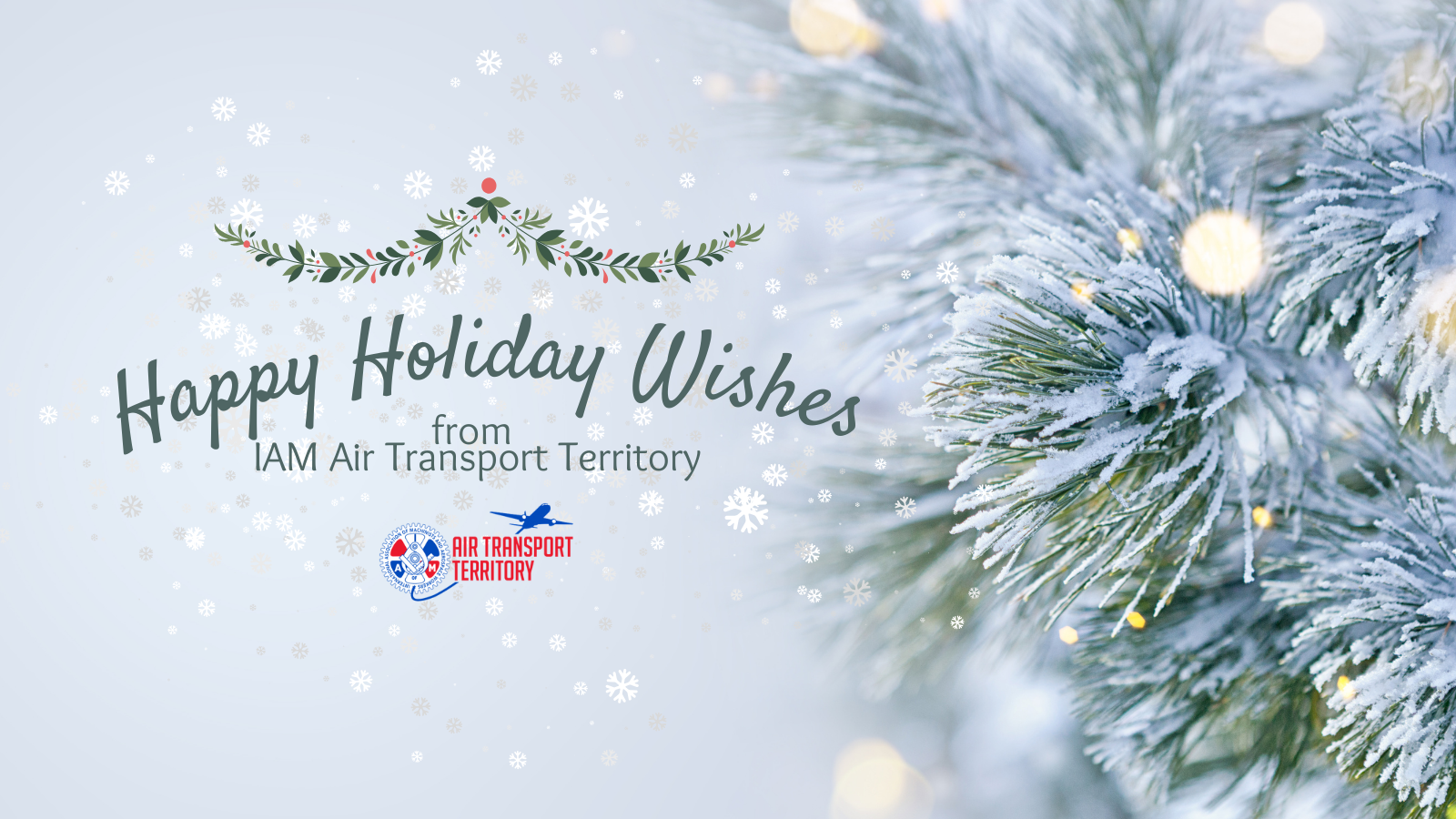 Sending You Happy Holiday Wishes from IAM Air Transport Territory