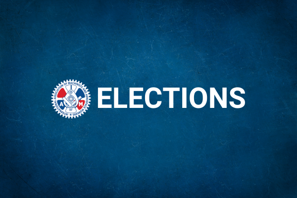 IAM Membership Elects Incumbent Executive Council, Law Committee and AFL-CIO, CLC Delegates in Strong Showing of Union Democracy