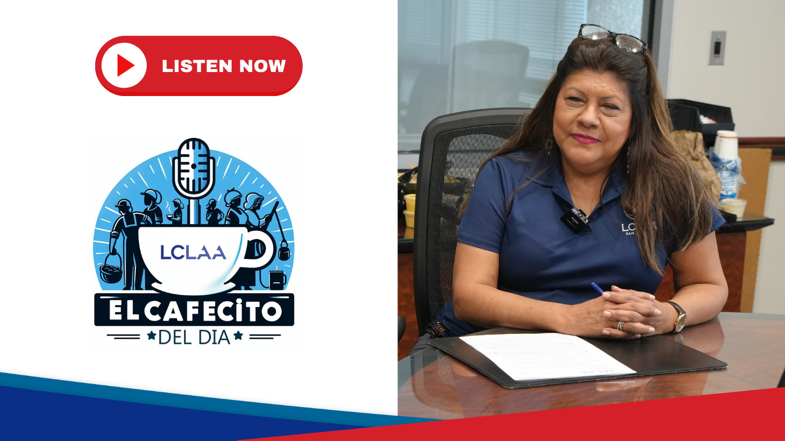 GST Cervantes Joins LCLAA’s El Cafecito del Día Podcast to Address the Challenges Facing Women in the Workplace