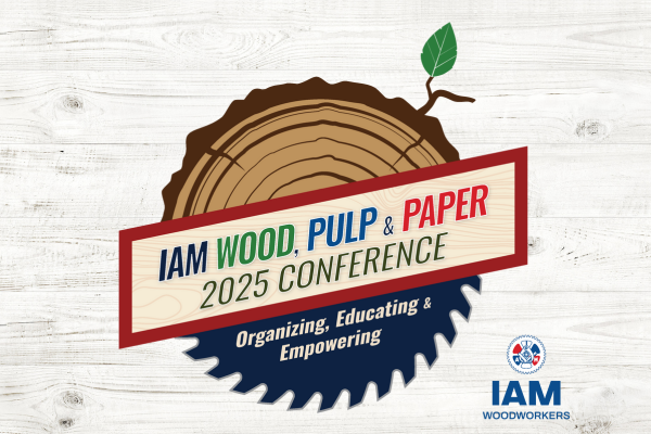 Registration Open for the IAM Wood, Pulp and Paper Council Conference