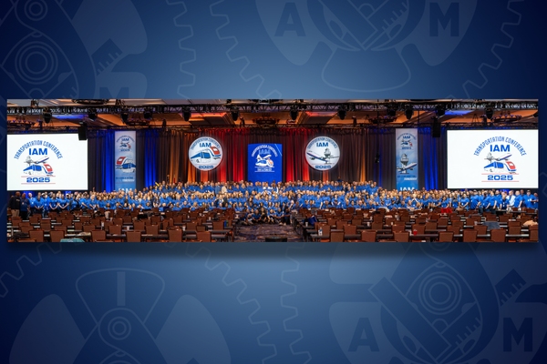 IAM Union Transportation Conference Closes with Energy and Enthusiasm