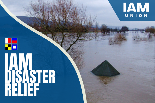 IAM Disaster Relief Program is Here to Help Members Affected by Texas Floods