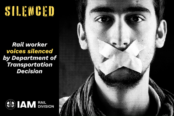 IAM Rail Division Condemns DOT Decision to Remove Workers’ Voice from Railroad Safety Advisory Committee