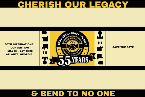 Coalition of Black Trade Unionists Convention Registration Opens for IAM Members 