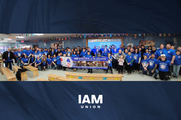 IAM Local 701 Volunteers Pack Meals, Deliver Hope Through IAM H.E.L.P.S. Event