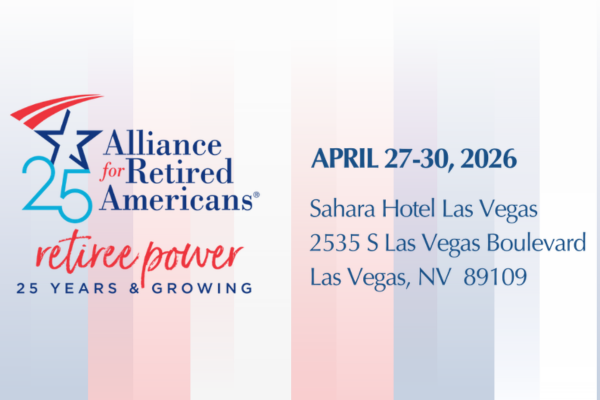 Join the IAM Union at the Alliance for Retired Americans’ National Membership Meeting