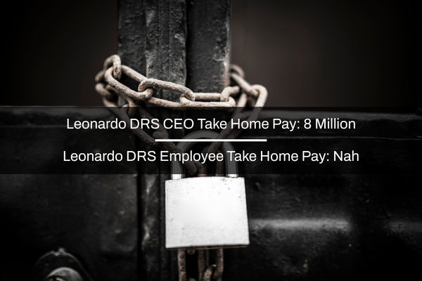 Leonardo DRS CEO Took Home $8.2M While Locking Out IAM Union Members Who Build Army Battlefield Systems