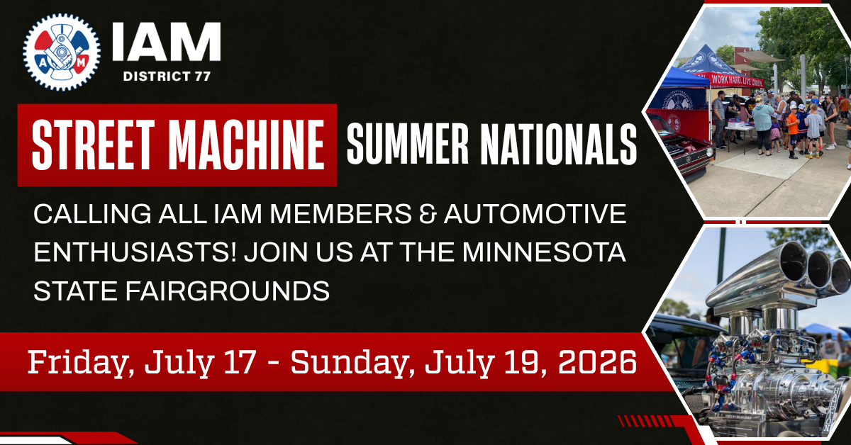 IAM District 77 to Shift Into Gear at Street Machine Nationals